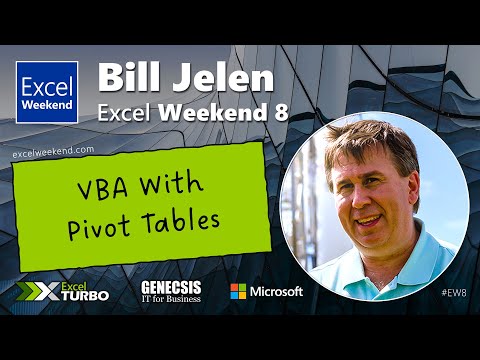 [Excel Weekend 8] Creating Pivot Tables With VBA (Bill Jelen)