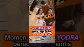 Download lagu momen RONY DAN LYODRA beradegan romqntis untuk MV yg brjudul 'kau selalu dihati' #trending mp3