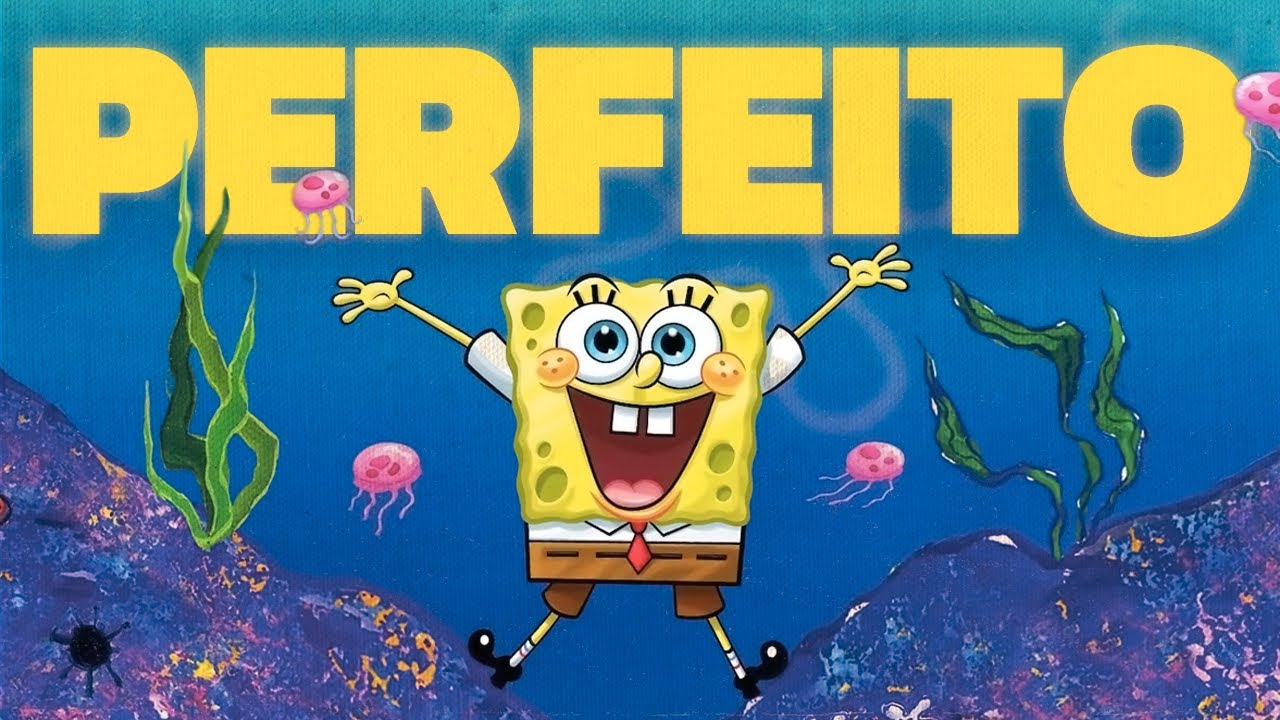 Por que Bob Esponja é tão bom?