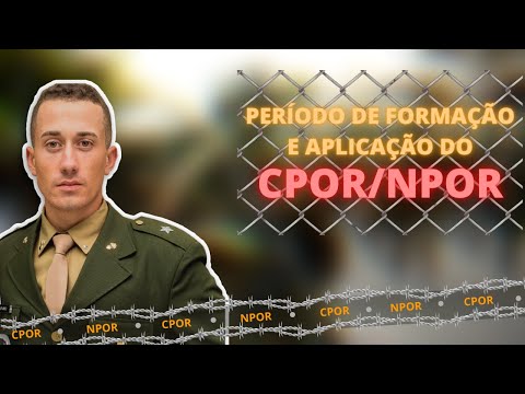 Saiba TUDO do Período de Formação e Aplicação do CPOR/NPOR!