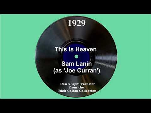 1929 Sam Lanin (as ‘Joe Curran’) - This Is Heaven (Smith Ballew, vocal)