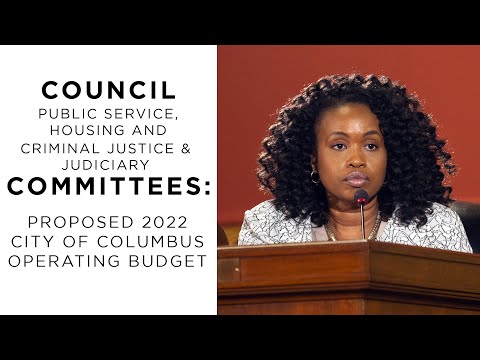 2022 Proposed City Budget: Public Service, Housing and Criminal Justice & Judiciary Committees