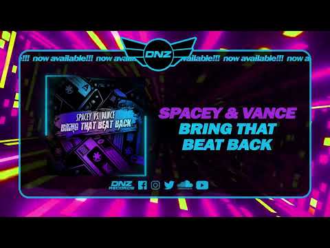 DNZF1395 // SPACEY VS. VANCE - BRING THAT BEAT BACK (Official Video DNZ Records)