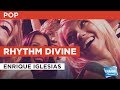 Rhythm Divine in the Style of "Enrique Iglesias ...