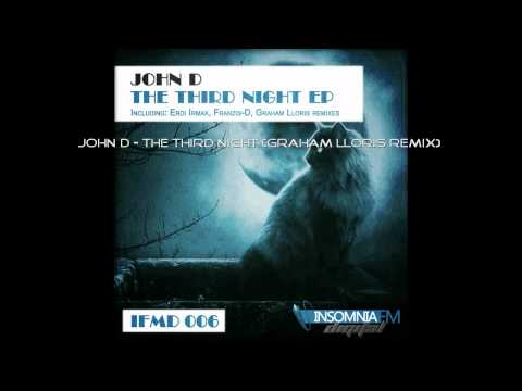 John D - The Third Night (Graham Lloris Remix)