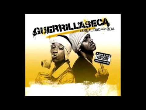2 - Guerrilla Seca - Revienta #LaRealidadMasReal