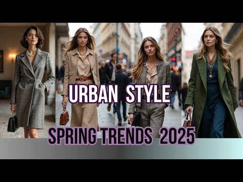 Spring Looks 2025: Elegance and Comfort in Urban Style!