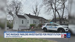 2 South Nashville massage parlors investigated for prostitution, police say