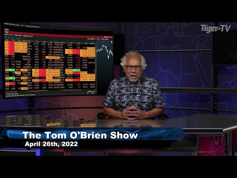 April 26th , Tom O'Brien Show on TFNN - 2022