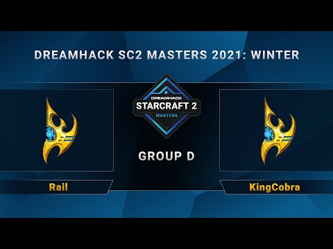 SC2 - Rail vs. KingCobra - Group D - DreamHack SC2 Masters 2021 Winter - EU