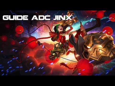 Guide Jinx ADC S6 / 6.11 - League of legends (FR)
