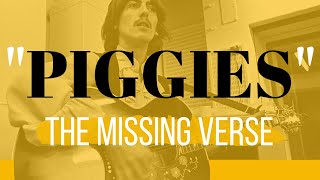 The Beatles&#39; &quot;Piggies&quot; - George Harrison&#39;s Missing Lyrics