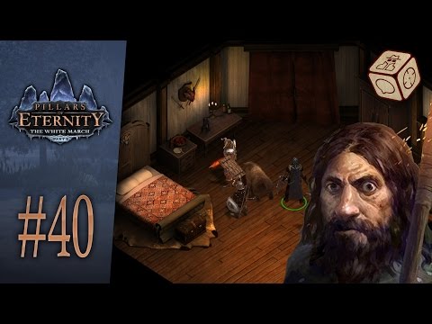Durance's dark past - Let's Play Pillars of Eternity: The White March #40