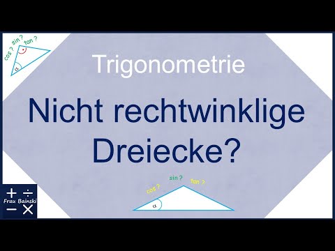 Trigonometrie: Allgemeines Dreiecke berechnen