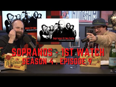 Sopranos Prima Volta - Season 4 Episode 9 - First Watch w/ Ian Fidance & Sam Roberts