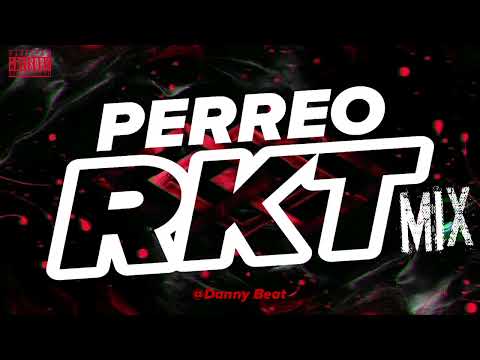 Perreo RKT Mix 2025 By Danny Beat 