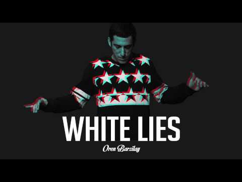 Oren Barzilay - White Lies