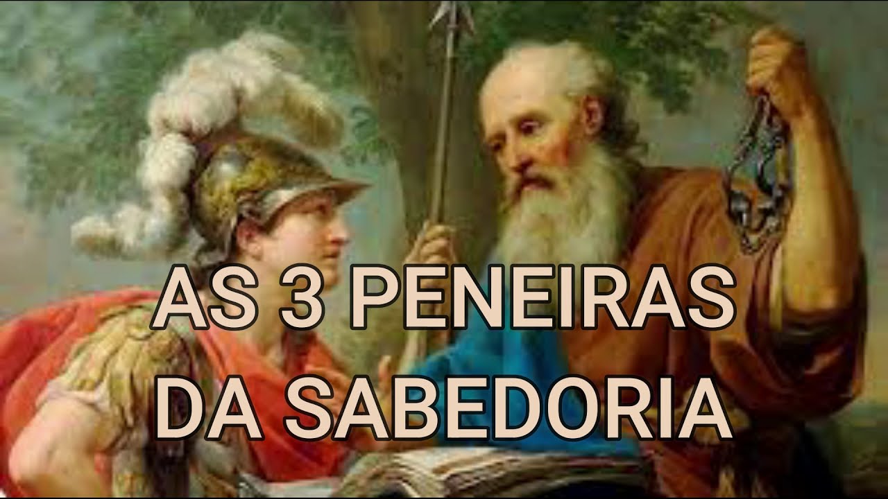 AS 3 PENEIRAS DA SABEDORIA