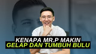 Download lagu Kenapa MR.P Tambah gelap, Bulu makin banyak? Ini penjelasan dari Pak Dokter! mp3