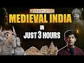 Complete Medieval India In 3 Hours Medieval India Marathon