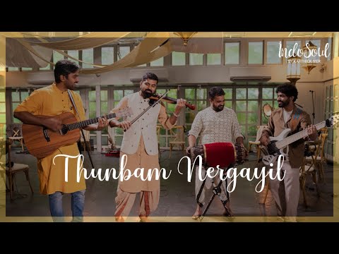 Thunbam Nergayil | Paavendar Bharathidasan | IndoSoul by Karthick Iyer