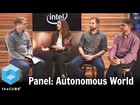 AI for Good Panel - Autonomous World - SXSW 2017 - #IntelAI - #theCUBE