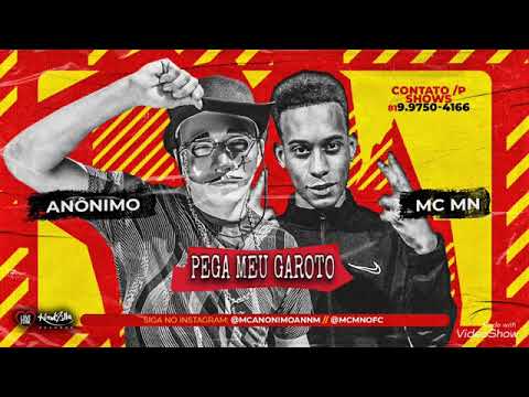 MC MN MC ANÔNIMO - PEGA MEU GAROTO /(DJ CHAVOSO) BREGADEIRA PARA PAREDÃO 2021 #pegameugaroto #brega