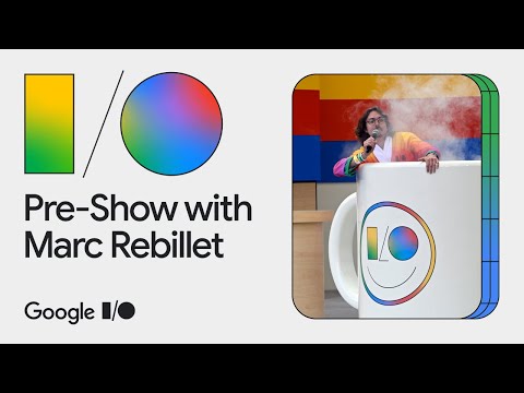 Google I/O 2024: Pre-Show