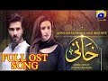 KHAANI OST Full Song By Rahat Fateh Ali Khan HD HAR PAL GEO