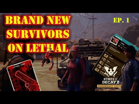 Surviving the Apocalypse: State of Decay 2 Lethal Mode Walkthrough Ep. 1
