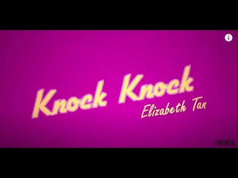 Elizabeth Tan - Knock Knock (Official Music Video)