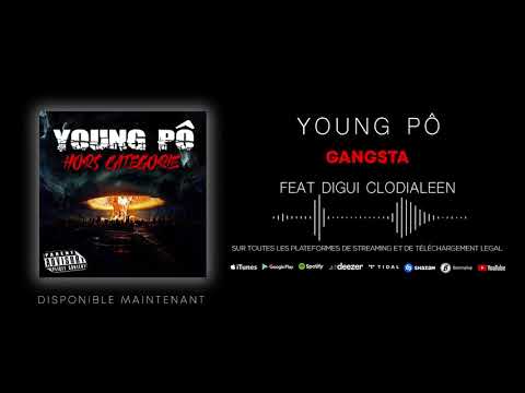 Young Pô Feat. Digui Clodialeen - Gangsta (Son officiel)