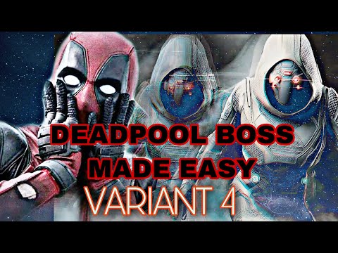 How to easily beat Deadpool Boss in Variant 4 (Chapter 1.2)