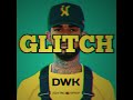 Glitch_DWK_official Track 2024