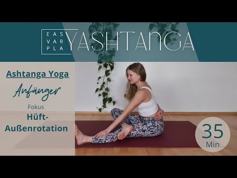 Sanfte Lotus-Varianten – Hüft-Außenrotation | 35 Min Ashtanga Yoga Anfänger Deutsch