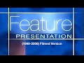 Feature Presentation (1999-2006) Logo (Filmed Version) (Filmreel Version)