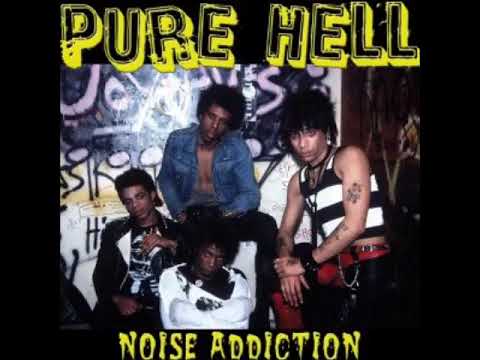PURE HELL   Noise Addiction   full album