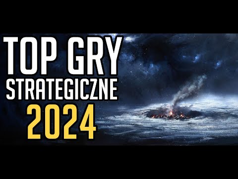 TOP GRY Strategiczne 2024 - PC / PS5 / XBOX