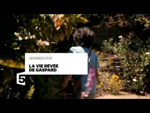 Bande-annonce France 5 - La vie rêvée de Gaspard / Vivre ensemble