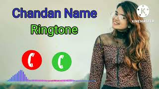 Chandan Name Ringtone 🎶🎶🎶🎵🎵🎶🎶