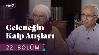 Vakıf Anlayışı - Geleneğin Kalp Atışları 22. Bölüm