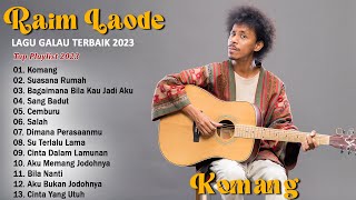 Download lagu Raim Laode Full Album - Komang - Lagu Galau Terbaik & Terpopuler 2023 Viral Tiktok mp3 Download lagu Raim Laode Full Album - Komang - Lagu Galau Terbaik & Terpopuler 2023 Viral Tiktok mp3