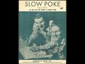 1747 Pee Wee King - Slow Poke