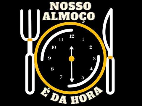 Nosso Almoço é da Hora - 17.07.2026