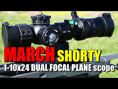 March 1-10x24 Shorty (dual focal plane) scope