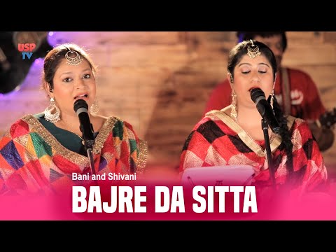 Bajre Da Sitta - Popular Punjabi Folk Song Live Performance by Bani & Shivani