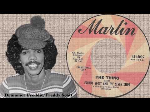 Freddy Scott And The Seven Steps  ◄ The Thing ►