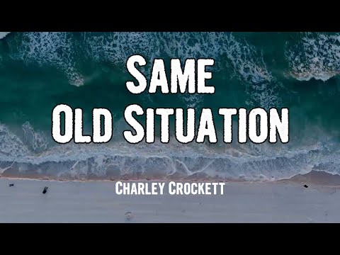 Video thumbnail for Same Old Situation