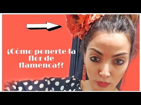 Como ponerse la FLOR de flamenca