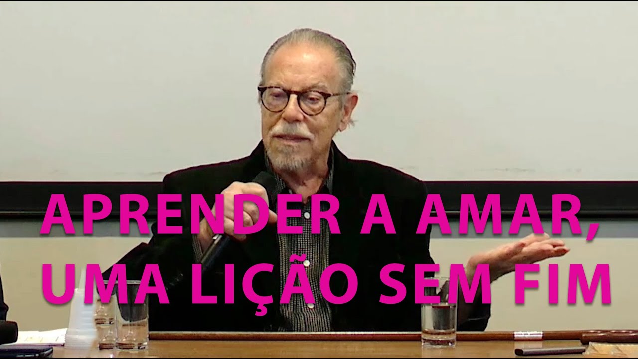 Aprender a amar, uma lição sem fim